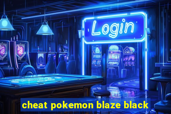 cheat pokemon blaze black