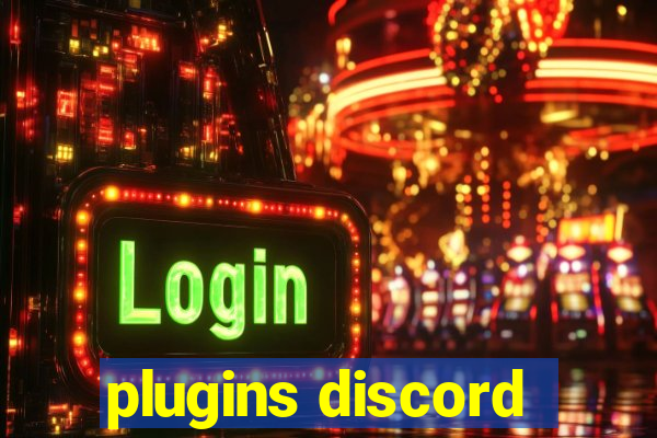 plugins discord