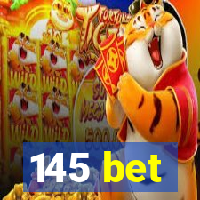 145 bet