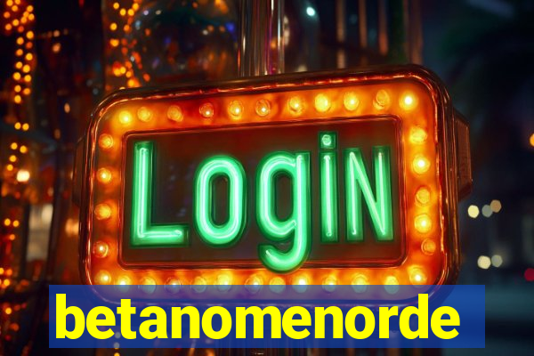 betanomenorde