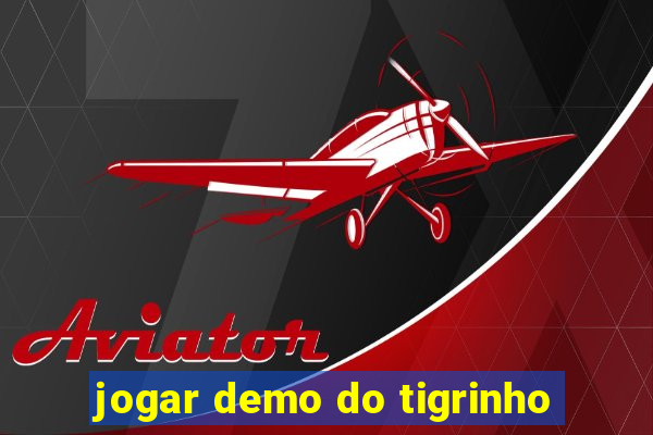 jogar demo do tigrinho