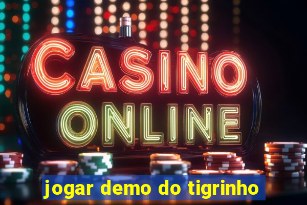 jogar demo do tigrinho