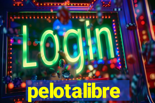 pelotalibre