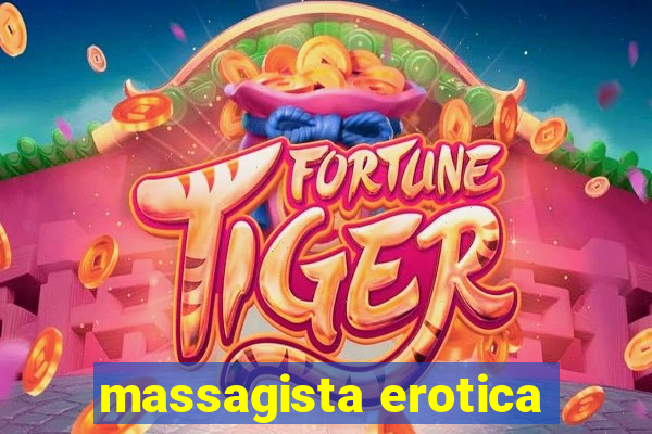 massagista erotica