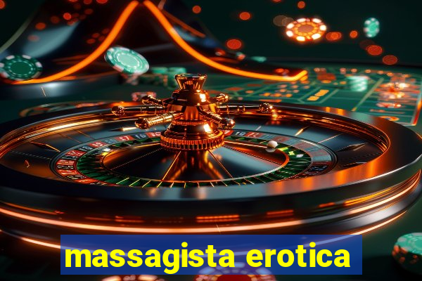 massagista erotica