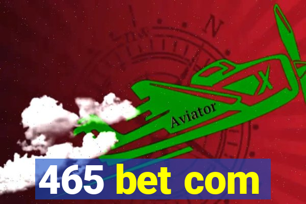 465 bet com