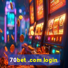 70bet .com login