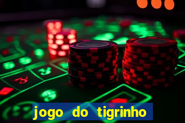 jogo do tigrinho ta pagando