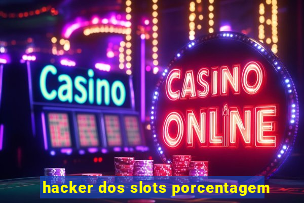 hacker dos slots porcentagem