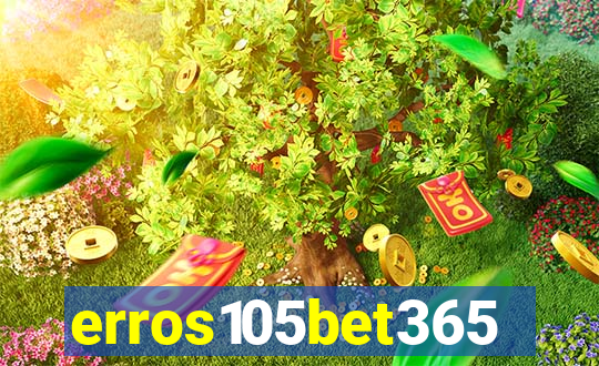 erros105bet365