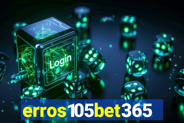 erros105bet365