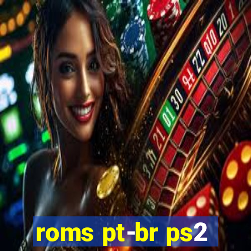 roms pt-br ps2