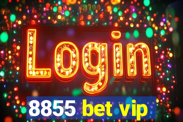 8855 bet vip