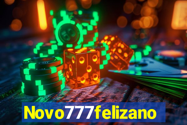 Novo777felizano