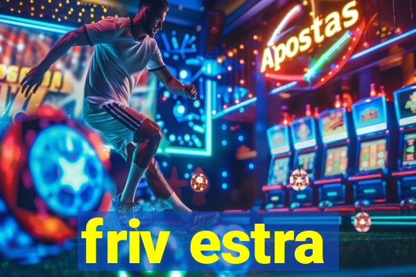 friv estra