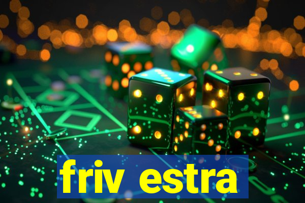 friv estra