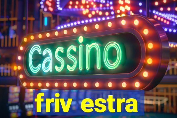 friv estra