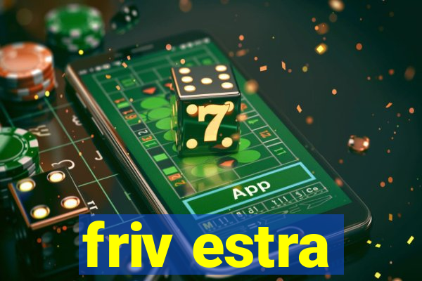 friv estra