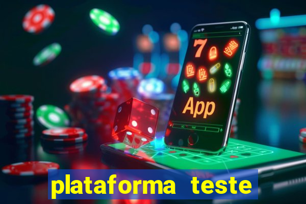 plataforma teste fortune tiger