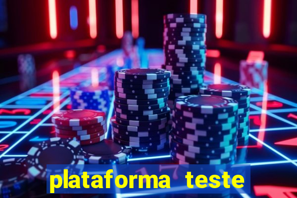 plataforma teste fortune tiger