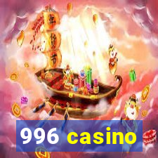 996 casino