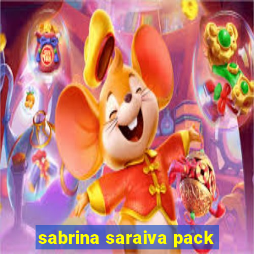 sabrina saraiva pack