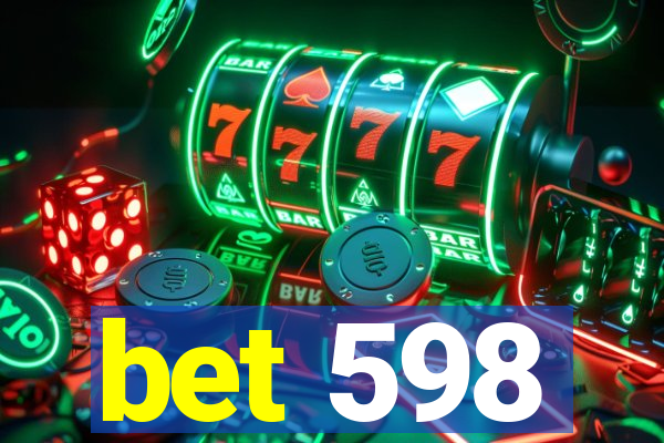 bet 598