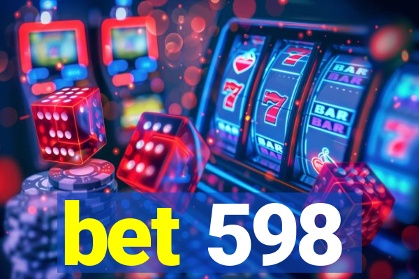 bet 598