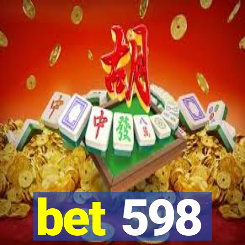 bet 598