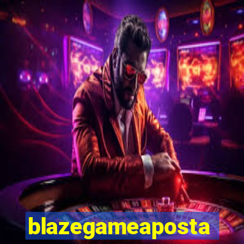 blazegameaposta