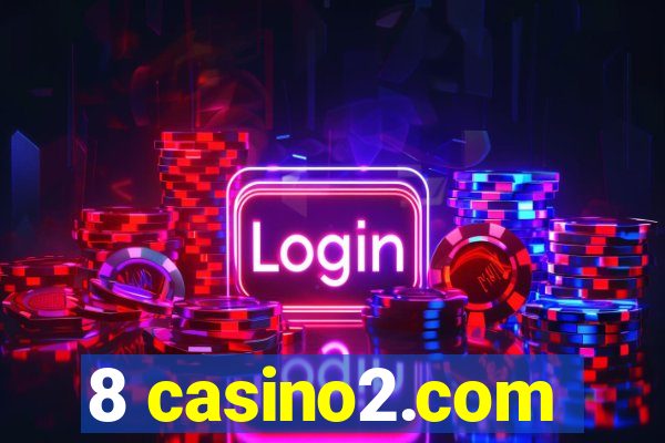 8 casino2.com