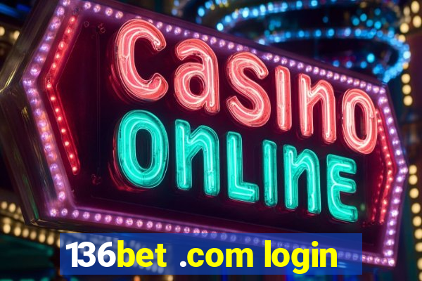 136bet .com login