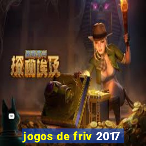 jogos de friv 2017