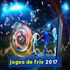 jogos de friv 2017