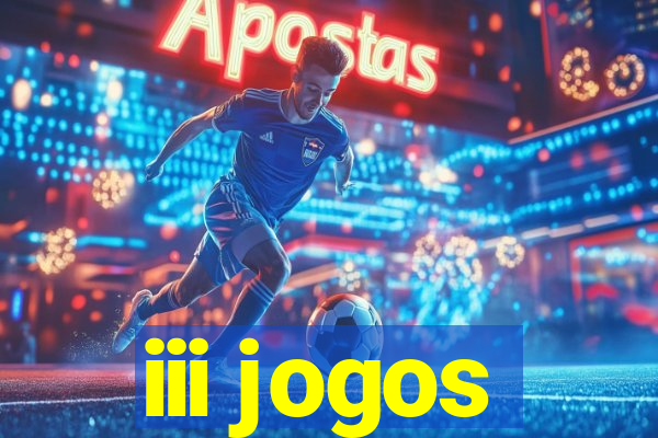 iii jogos