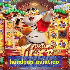 handcap asiatico