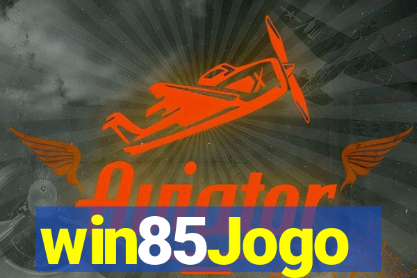 win85Jogo