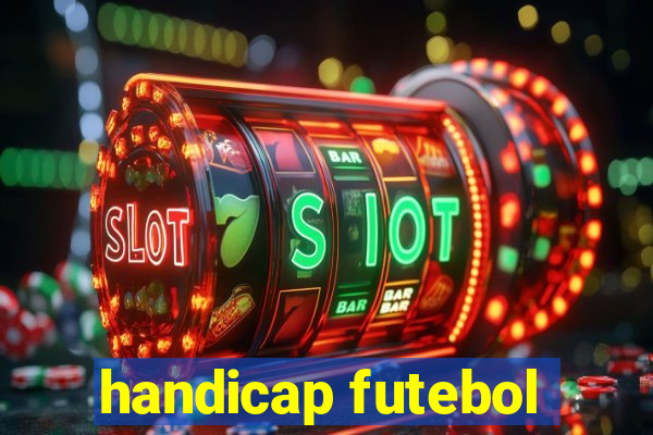 handicap futebol