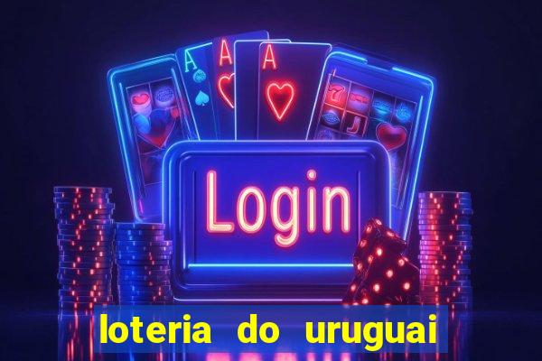 loteria do uruguai 21 horas