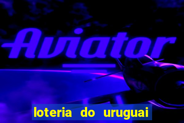 loteria do uruguai 21 horas