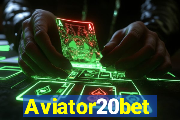 Aviator20bet