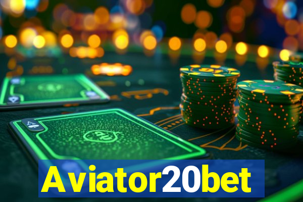 Aviator20bet