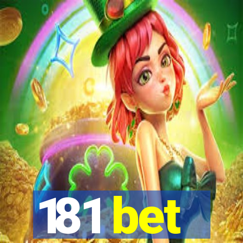 181 bet