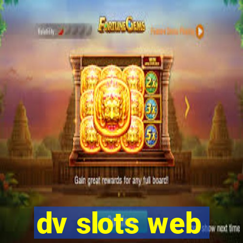 dv slots web