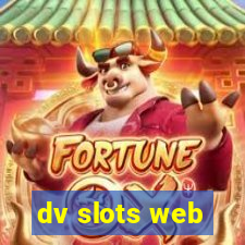 dv slots web