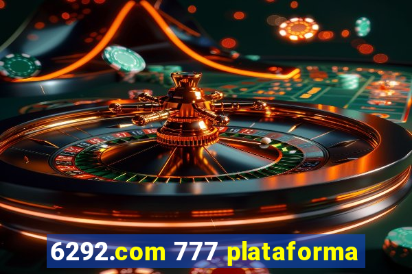 6292.com 777 plataforma