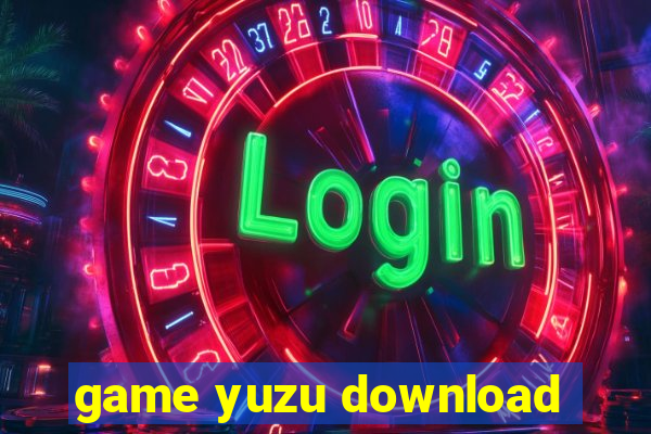 game yuzu download