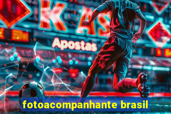 fotoacompanhante brasil