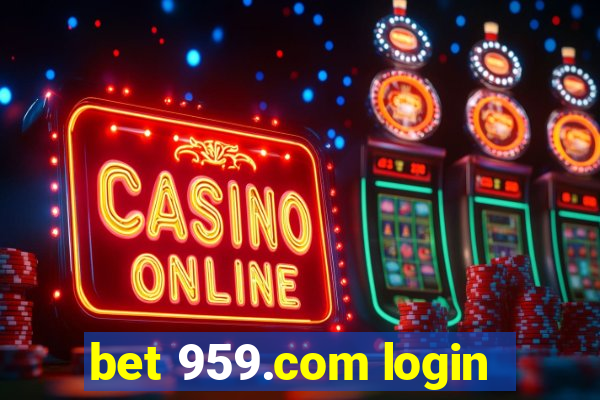 bet 959.com login