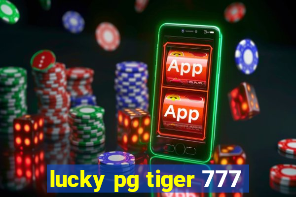 lucky pg tiger 777